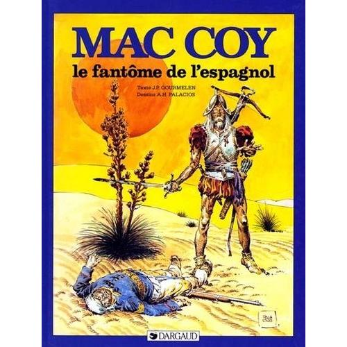 Mac Coy Tome 16 - Le Fantôme De L'espagnol