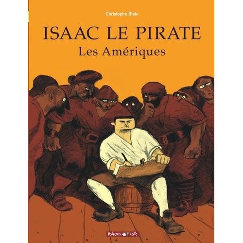Isaac Le Pirate Tome 1 - Les Amériques