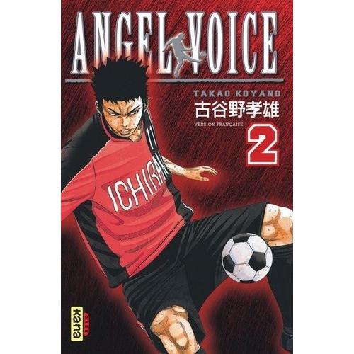 Angel Voice - Tome 2