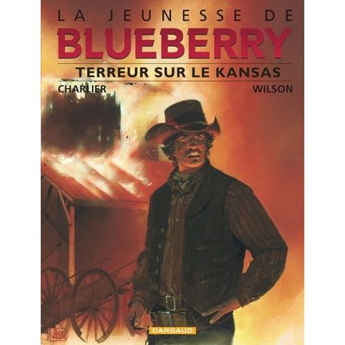 La Jeunesse De Blueberry Tome 5 - Terreur Sur Le Kansas