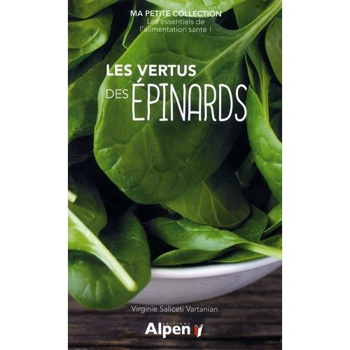 Les Vertus Des Épinards