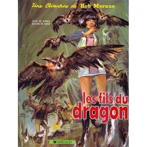 Bob Morane Tome 6 - Les Fils Du Dragon