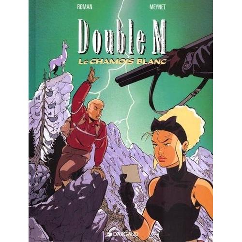 Double M Tome 6 - Le Chamois Blanc