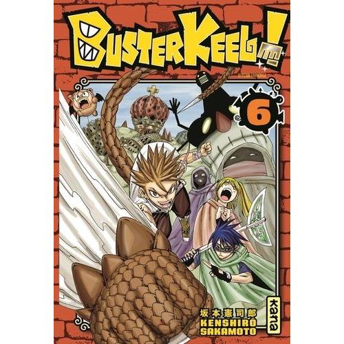 Buster Keel ! - Tome 6