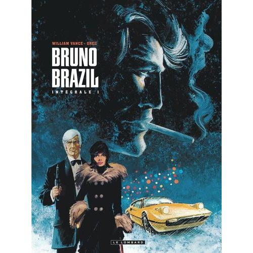 Intégrale Bruno Brazil Tome 1