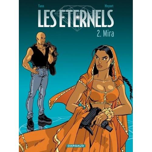 Les Eternels Tome 2 - Mira