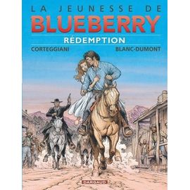 La Jeunesse De Blueberry Tome 19 - Rédemption