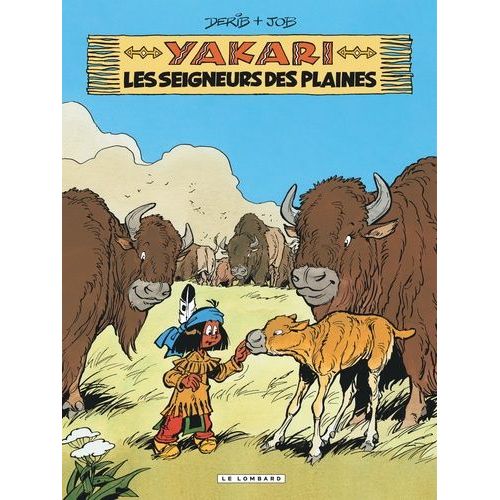 Yakari Tome 13 - Les Seigneurs Des Plaines