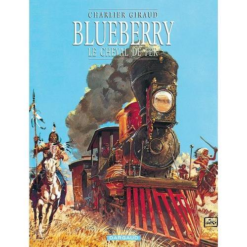 Blueberry Tome 7 - Le Cheval De Fer