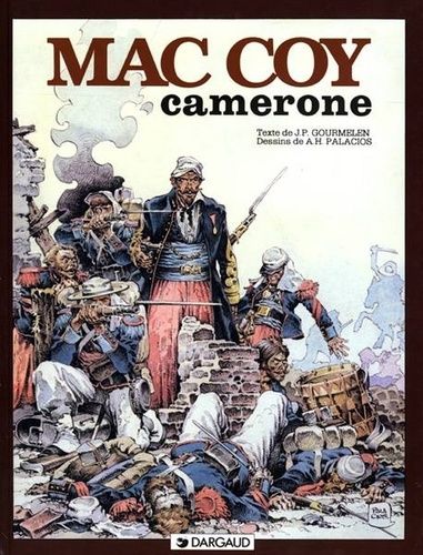 Mac Coy Tome 11 : Camerone