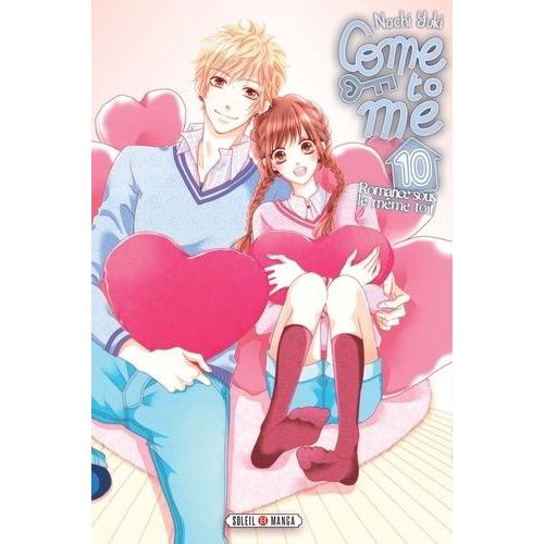 Come To Me - Tome 10
