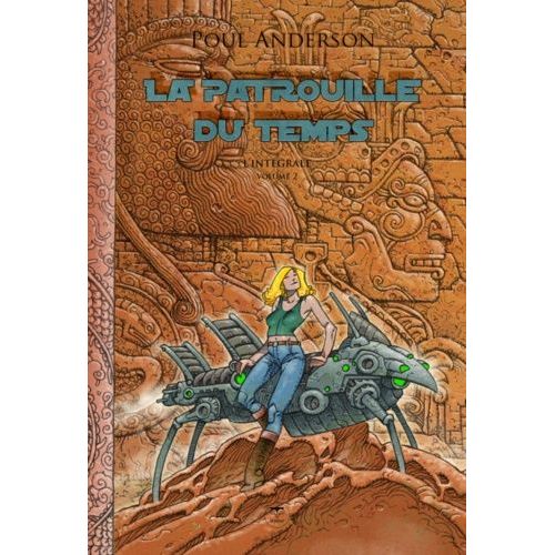 La Patrouille Du Temps Intégrale Tome 2