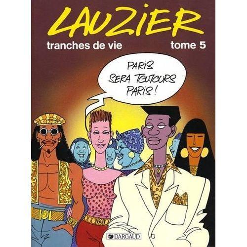 Tranches De Vie - Tome 5