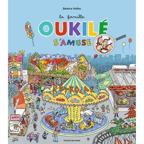 La Famille Oukilé S'amuse !
