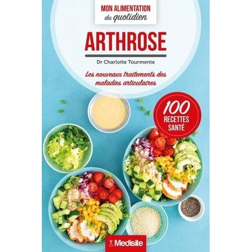 Arthrose - Les Nouveaux Traitements Des Maladies Articulaires