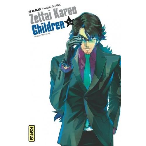 Zettai Karen Children - Tome 46