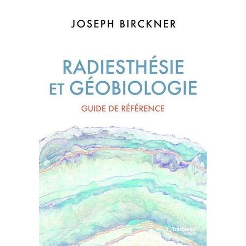 Radiesthésie Et Géobiologie