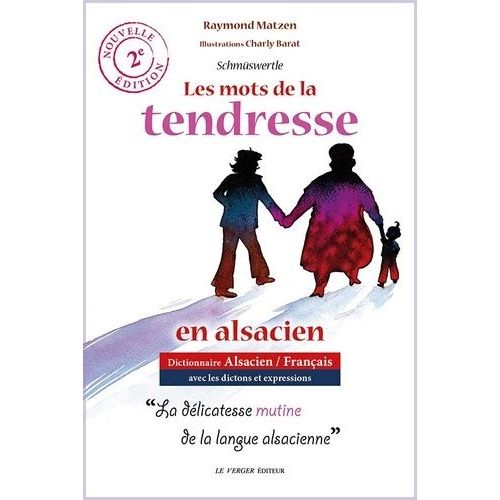 Les Mots De La Tendresse En Alsacien