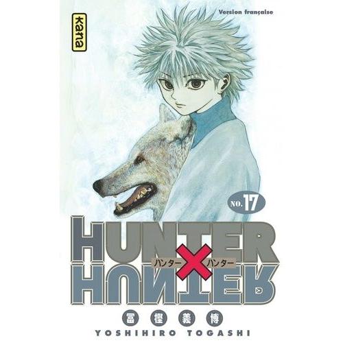 Hunter X Hunter - Tome 17 : Trois Clans En Lutte