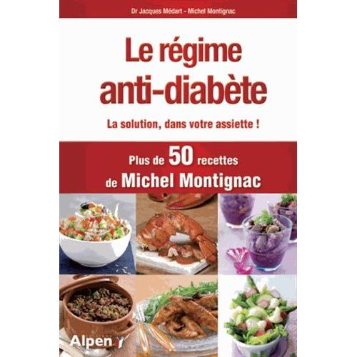 Le Régime Anti-Diabète - Diabète : La Solution Dans Votre Assiette !