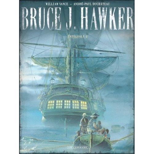 Bruce J. Hawker Intégrale Tome 2 - Le Puzzle - Tout Ou Rien - Les Bourreaux De La Nuit - Le Royaume Des Enfers
