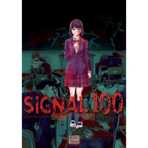 Signal 100 - Tome 1