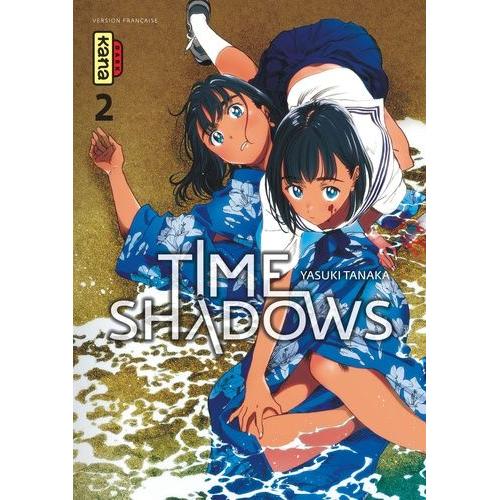 Time Shadows - Tome 2