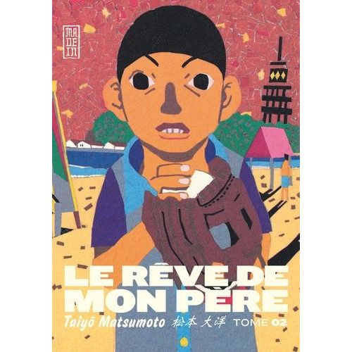 Rêve De Mon Père (Le) - Tome 2