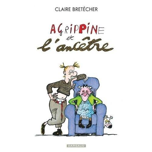 Agrippine Tome 5 - Agrippine Et L'ancêtre