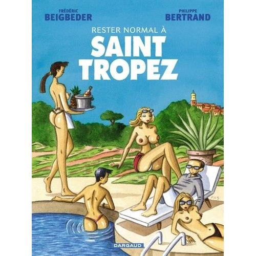 Rester Normal À Saint-Tropez