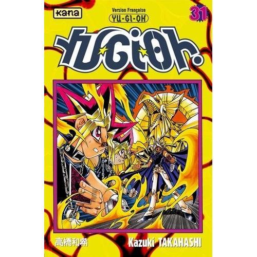 Yu-Gi-Oh! - Tome 31 : A Chacun Son Voyage !!