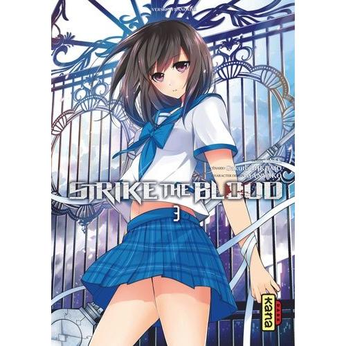 Strike The Blood - Tome 3