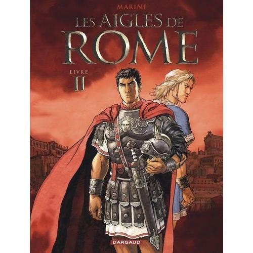 Les Aigles De Rome Tome 2