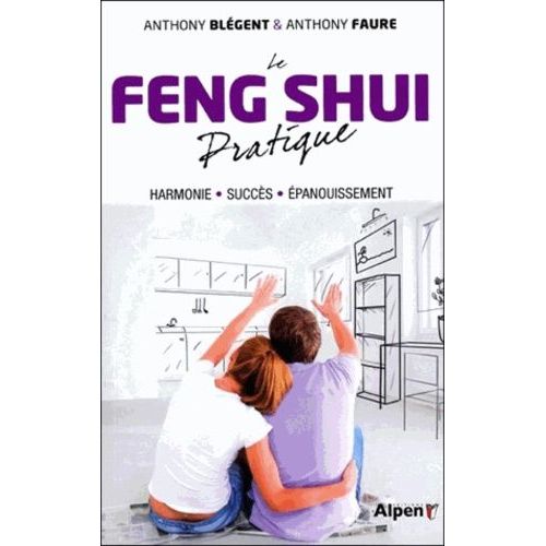 Le Feng Shui Pratique
