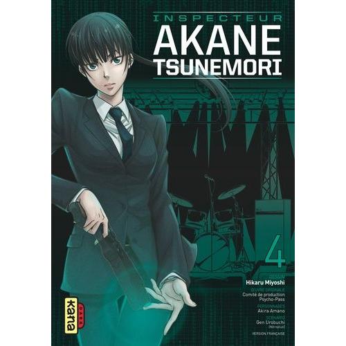 Psycho-Pass Inspecteur Akane Tsunemori - Tome 4