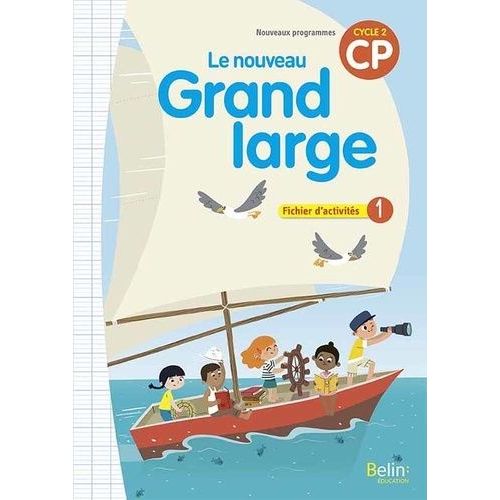 Le Nouveau Grand Large Cp Cycle 2 - Fichier D'activités 1