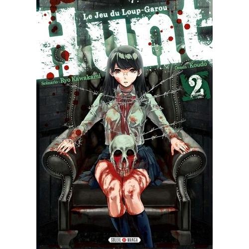 Hunt - Le Jeu Du Loup Garou - Tome 2