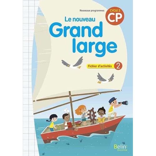 Le Nouveau Grand Large Cp Cycle 2 - Fichier D'activités 2