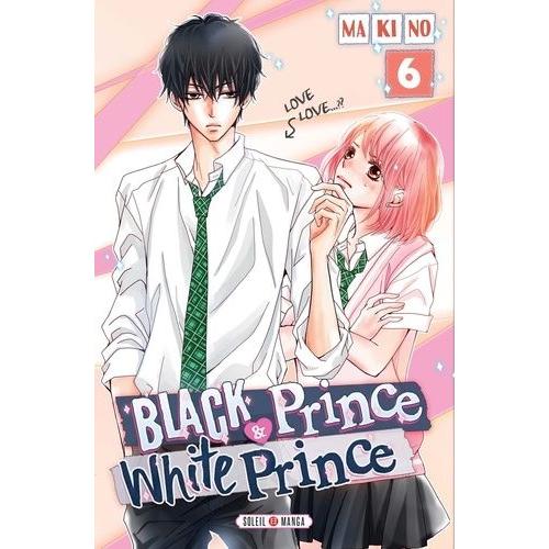 Black Prince Et White Prince - Tome 6
