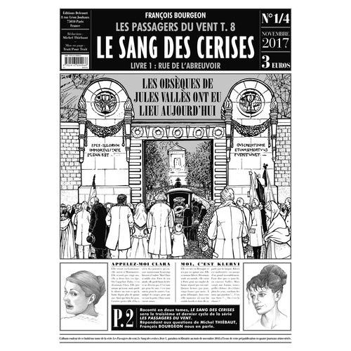 Les Passagers Du Vent Tome 8 - Le Sang Des Cerises - N° 1/4, Novembre 2017, Rue De L'abreuvoir