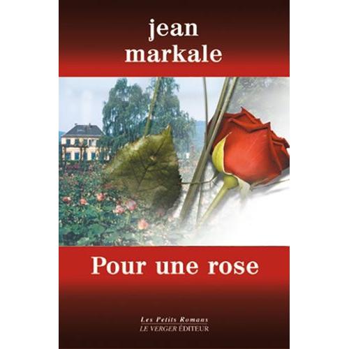 Pour Une Rose