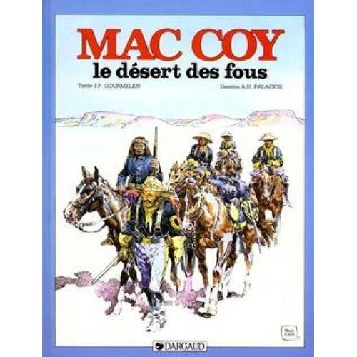 Mac Coy Tome 14 - Le Désert Des Fous