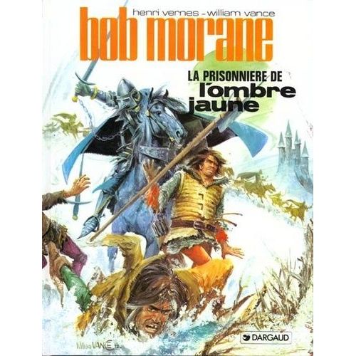 Bob Morane Tome 8 - La Prisonnière De L'ombre Jaune