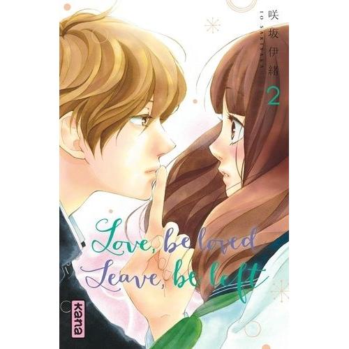 Love,Be Loved Leave,Be Left - Tome 2
