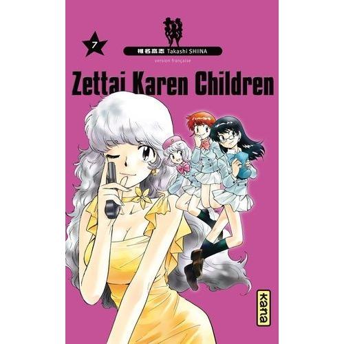 Zettai Karen Children - Tome 7