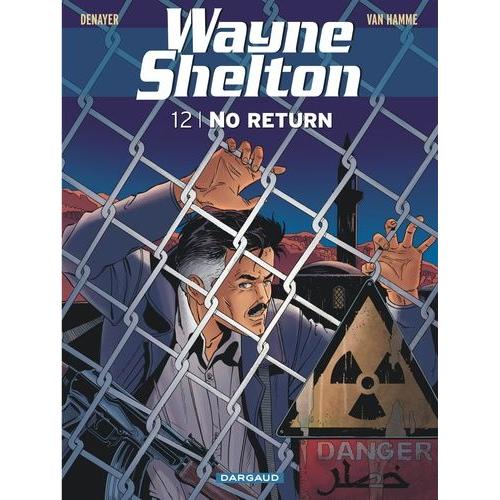 Wayne Shelton Tome 12 - No Return