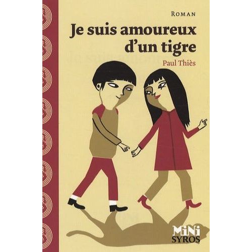 Je Suis Amoureux D'un Tigre