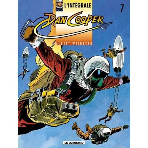 L'intégrale Dan Cooper Tome 7 - Apollo Appelle Soyouz - L'affaire Minos - Objectif Jumbo - Crash Dans Le 135