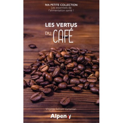 Les Vertus Du Café