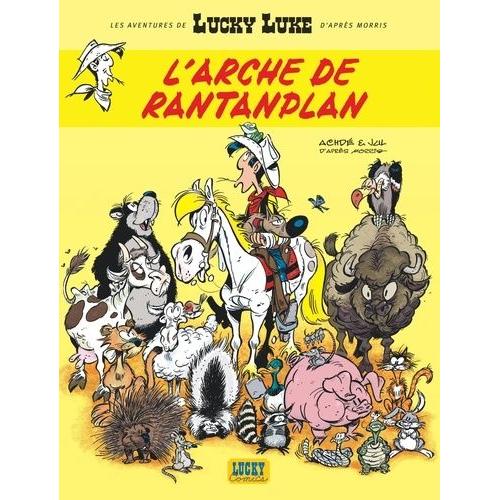 Les Aventures De Lucky Luke D'après Morris Tome 10 - L'arche De Rantanplan